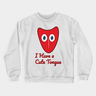 Cute Tongue Crewneck Sweatshirt